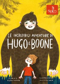 Le incredibili avventure di Hugo e Boone (vol. 1)