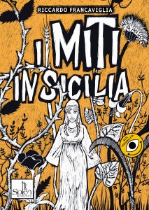 I Miti in Sicilia vol. 2 3 copertina miti in sicilia 2 1