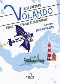 I viaggio straordinario - Volando