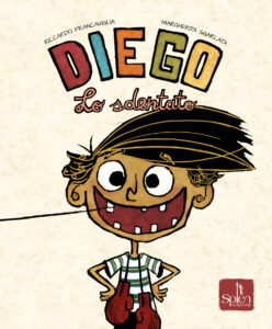 Diego lo sdentato 16 diegoLoSdentato cov prima small