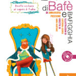 La vera storia di Bafè e Bafigghia. Ricette siciliane al sapore di fiaba