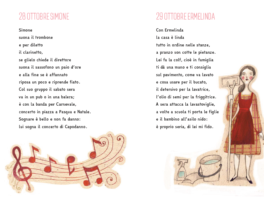 Due filastrocche illustrate da Alida Massari: una con uno pentagramma con le note musicali per Simone che suona il trombone. Nell'altra Ermelinda, che fa la colf, con lo straccio in mano.