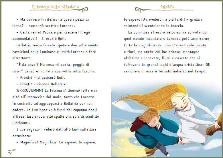 Pagina interna con testo e illustrazione a mezza pagina che ritrae Lorenzo e la nuova amica Bellatrix mentre volano su una scopa magica.