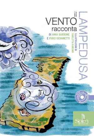 Copertina del libro Splen edizioni Il vento racconta Lampedusa Copertina del libro Splen edizioni Il vento racconta Lampedusa